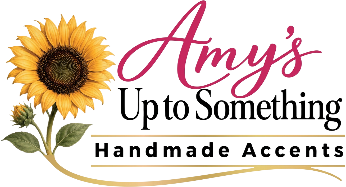 Amy's Up to Something — Handmade Accents